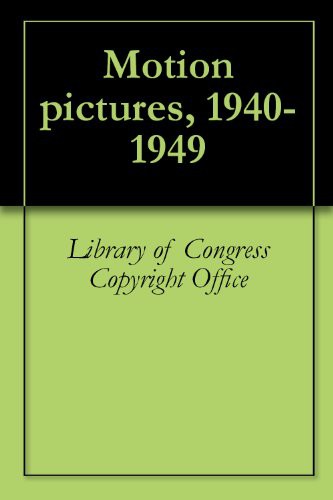 Motion Pictures, 1940-1949